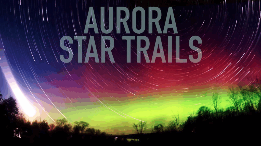 star trails and northern lights